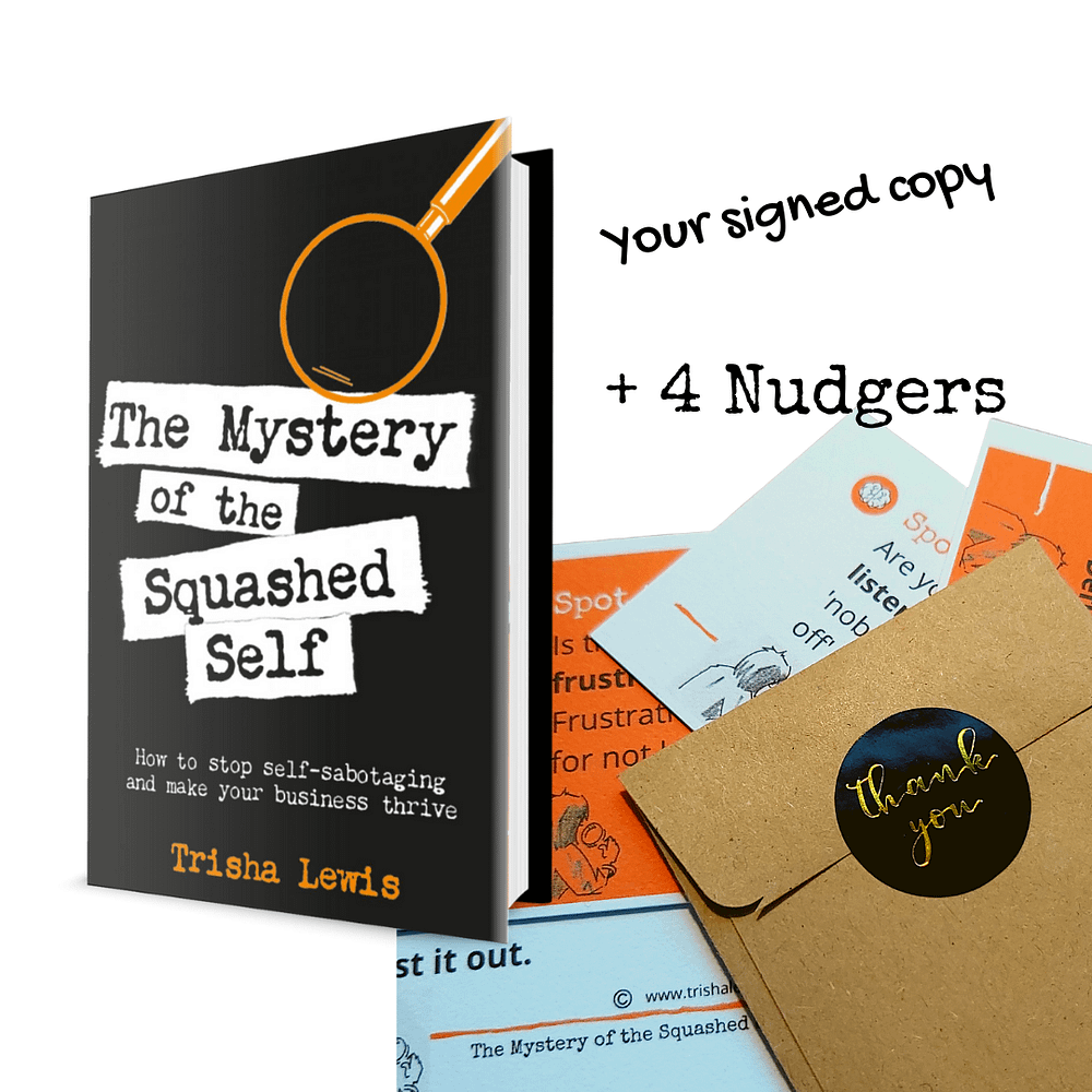 Your signed copy plus nudgers